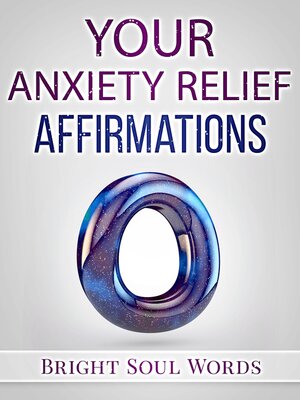 cover image of Your Anxiety Relief Affirmations